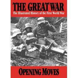 The Great War Opening Moves
