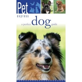 Pet Express A Perfect Dog Guide
