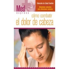 Med Express Combatir El Dolar De Cabeza