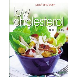 Quick & Easy: Low Cholesterol Recipes