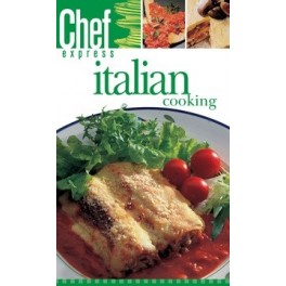 Chef Express Italian Cooking