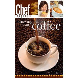 Chef Express Knowing Beans About Coffee E Book